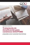 Tratamiento de densificación para cerámicos SiO2/PDMS