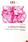 La démarche éthique