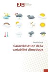 Caractérisation de la variabilité climatique