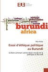 Essai d'éthique politique au Burundi