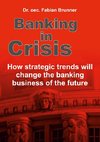 Banking in Crisis