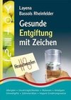 Gesunde Entgiftung mit Zeichen. PraNeoHom® - Praxisorientierte Neue Homöopathie