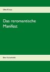 Das reromantische Manifest