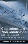 Campaigns of a Non-Combatant