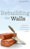 Rebuilding the Walls