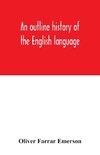 An outline history of the English language