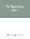 The Pedigree register (Volume I)