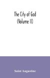 The city of God (Volume II)