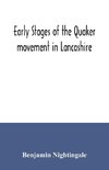 Early stages of the Quaker movement in Lancashire