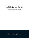 Scottish Record Society; Parish Registers of Dunfermline 1561-1700