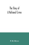 The story of a national crime