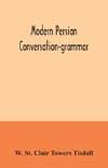 Modern Persian conversation-grammar