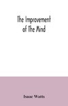 The improvement of the mind