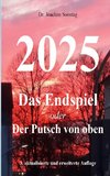 2025 - Das Endspiel