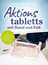 Aktionstabletts mit Hand und Fuß