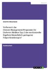 Verbessert das Disease-Management-Programm für Diabetes Mellitus Typ-2 das medizinische Ergebnis hinsichtlich geringerer Folgeerkrankungen?