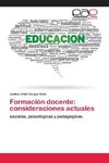 Formación docente: consideraciones actuales