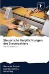 Steuerliche Verpflichtungen des Steuerzahlers