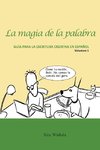 La magia de la palabra.  Volumen 1