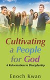 Cultivating a People for God