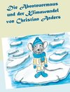 Die Abenteuermaus und der Klimawandel