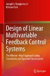 Design of Linear Multivariable Feedback Control Systems