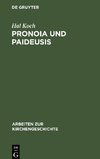 Pronoia und Paideusis