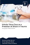 Inferior Vena Cava as a Predictor of Shock in Trauma