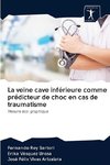 La veine cave inférieure comme prédicteur de choc en cas de traumatisme