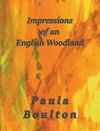 Impressions  of an English Woodland