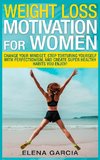 Weight Loss Motivation for Women