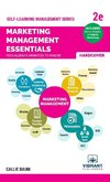 Marketing Management Essentials You Always Wanted To Know (Second Edition)