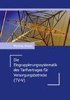 Die Eingruppierungssystematik des Tarifvertrages für Versorgungsbetriebe (TV-V)