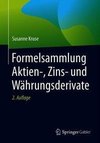 Formelsammlung Aktien-, Zins- und Währungsderivate