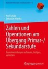 Zahlen und Operationen am Übergang Primar-Sekundarstufe