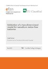 Validation of a two-dimensional model for vanadium redox-flow batteries