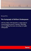 The Autograph of William Shakespeare