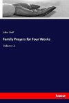 Family Prayers for Four Weeks