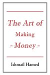 The Art of Making Money