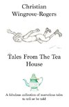 Tales From The Tea House