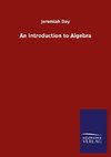 An Introduction to Algebra