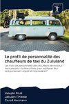 Le profil de personnalité des chauffeurs de taxi du Zululand