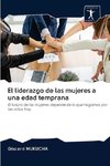 El liderazgo de las mujeres a una edad temprana