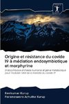 Origine et résistance du covide 19 à médiation endosymbiotique et morphyrine