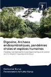 Digoxine, Archaea endosymbiotiques, pandémies virales et espèces humaines