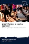 Urban Dances - a possible approach