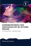 HARNINKONTINENZ UND LEBENSQUALITÄT BEI ÄLTEREN FRAUEN