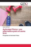 Actividad Física: una alternativa para el asma leve