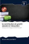 la contribution de gnothi seauton à l'éducation