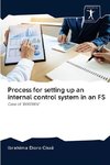 Process for setting up an internal control system in an FS